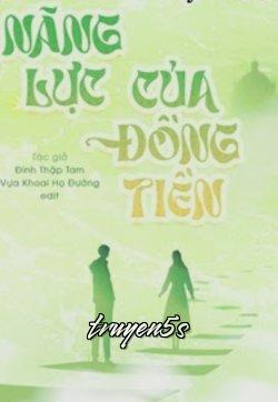 Đọc truyện Năng Lực Của Đồng Tiền - Đinh Thập Tam