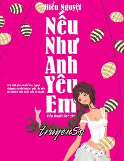 truyện Nếu Anh Yêu Em Đọc truyện Nếu Anh Yêu Em - 闲得无聊的仙女