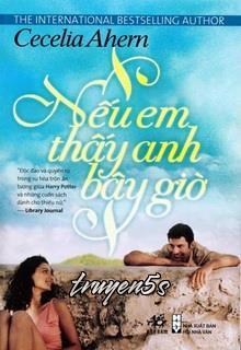 Đọc truyện Nếu Em Thấy Anh Bây Giờ - Cecelia Ahern