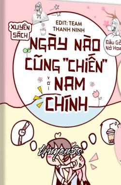 truyện Ngày Nào Cũng “Chiến” Với Nam Chính Đọc truyện Ngày Nào Cũng “Chiến” Với Nam Chính - Mộc Đầu Khai Hoa