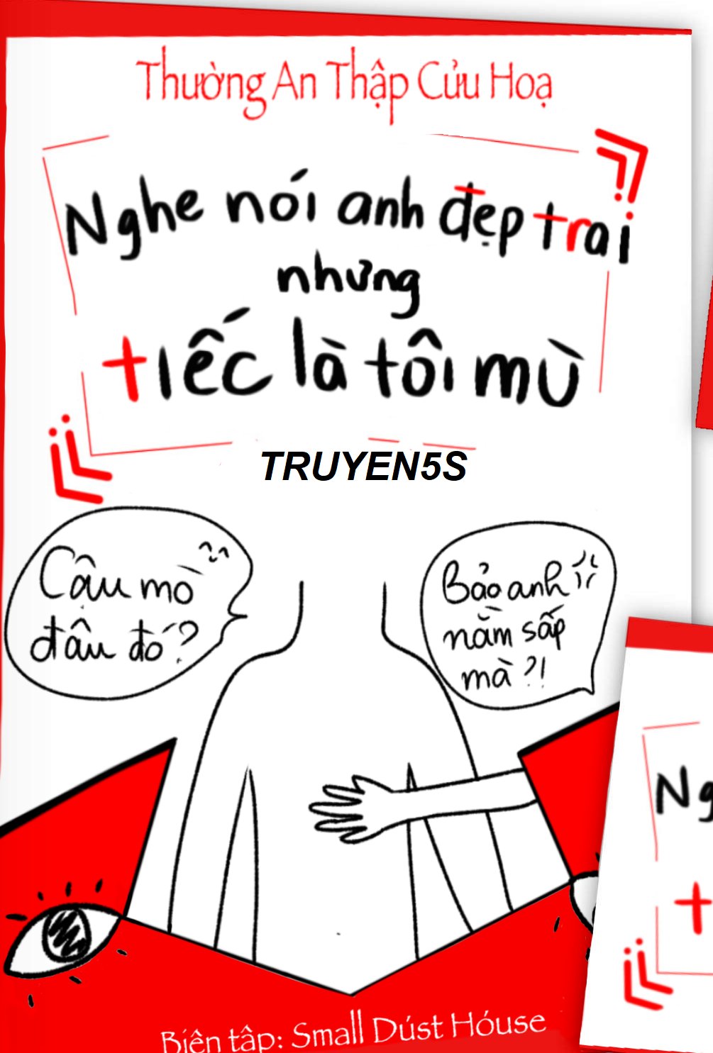 truyện Nghe Nói Anh Đẹp Trai Nhưng Tiếc Là Tôi Mù Đọc truyện Nghe Nói Anh Đẹp Trai Nhưng Tiếc Là Tôi Mù - Thường An Thập Cửu Họa