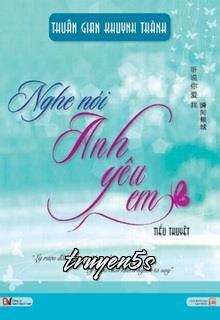 truyện Nghe Nói Anh Yêu Em Đọc truyện Nghe Nói Anh Yêu Em - Thuấn Gian Khuynh Thành