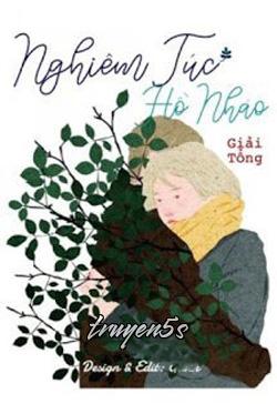 Đọc truyện Nghiêm Túc Hồ Nháo - Giải Tổng