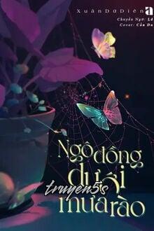 Đọc truyện Ngô Đồng Dưới Mưa Rào - Xuân Dữ Diên - Xuân Dữ Diên