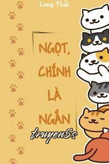 truyện Ngọt, Chính Là Ngắn Đọc truyện Ngọt, Chính Là Ngắn - Long Thất