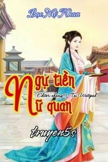 Đọc truyện Ngự Tiền Nữ Quan - Bạc Mộ Nhan - Bạc Mộ Nhan
