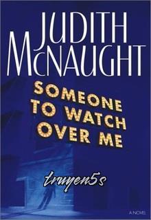 Đọc truyện Người Bảo Hộ (Someone To Watch Over Me) - Judith McNaught