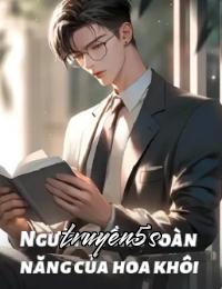 truyện Người Chồng Toàn Năng Của Hoa Khôi Đọc truyện Người Chồng Toàn Năng Của Hoa Khôi - Ninh Ca