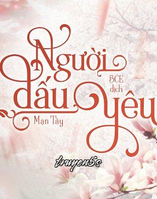 Đọc truyện Người Dấu Yêu - Mạn Tây