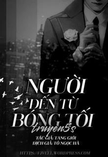 Đọc truyện Người Đến Từ Bóng Tối - Tang Giới