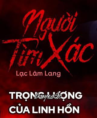 truyện Người Tìm Xác Đọc truyện Người Tìm Xác - Lạc Lâm Lang