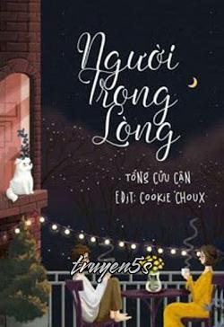 truyện Người Trong Lòng Đọc truyện Người Trong Lòng - Tống Cửu Cận