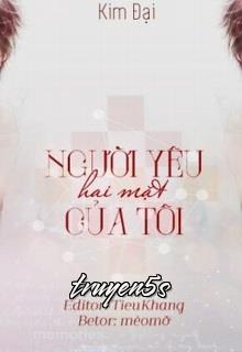 Đọc truyện Người Yêu Hai Mặt Của Tôi - Kim Đại