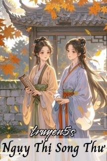 Đọc truyện Ngụy Thị Song Thư - Bán Lĩnh Thạch Lựu - Bán Lĩnh Thạch Lựu