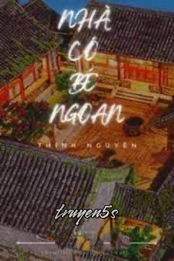 Đọc truyện Nhà Có Bé Ngoan - Thính Nguyên