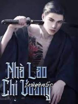 Đọc truyện Nhà Lao Chi Vương - Nhất Nhất Nhất