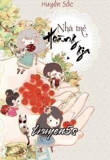 truyện Nhà Trẻ Hoàng Gia Đọc truyện Nhà Trẻ Hoàng Gia - Huyền Sắc