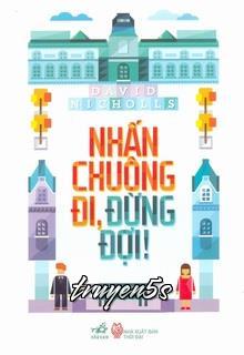 Đọc truyện Nhấn Chuông Đi, Đừng Đợi! - David Nicholls
