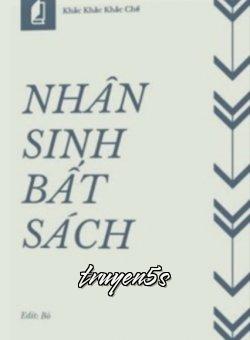 truyện Nhân Sinh Bất Sách Đọc truyện Nhân Sinh Bất Sách - Khắc Khắc Khắc Chế