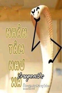 Đọc truyện Nhân Tâm Như Xà - Khát Mưa