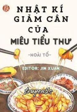 Đọc truyện Nhật Kí Giảm Cân Của Miêu Tiểu Thư - Hoài Tố