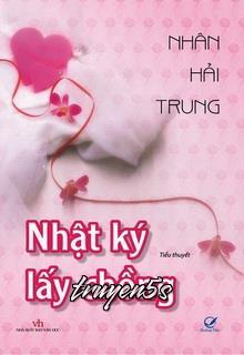 truyện Nhật Ký Lấy Chồng Đọc truyện Nhật Ký Lấy Chồng - Nhân Hải Trung