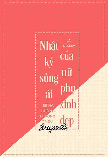 truyện Nhật Ký Sủng Ái Của Nữ Phụ Xinh Đẹp Đọc truyện Nhật Ký Sủng Ái Của Nữ Phụ Xinh Đẹp - Bệ Hạ Không Thượng Triều