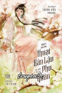 truyện Nhặt Nhầm Thoại Bản Lậu, Ta Bắt Được Phu Quân Như Ý Đọc truyện Nhặt Nhầm Thoại Bản Lậu, Ta Bắt Được Phu Quân Như Ý - Thịnh Vãn Phong