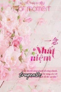 Đọc truyện Nhất Niệm - Thánh Yêu