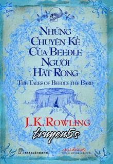 truyện Những Chuyện Kể Của Beedle Người Hát Rong Đọc truyện Những Chuyện Kể Của Beedle Người Hát Rong - J. K. Rowling