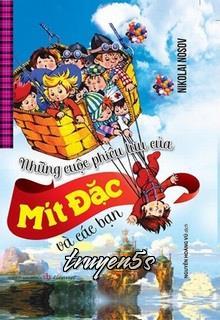 Đọc truyện Những Cuộc Phiêu Lưu Của Mít Đặc Và Các Bạn - Nikolai Nosov