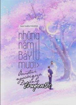 truyện Những Năm 70 Ôm Đùi Người Qua Đường Đọc truyện Những Năm 70 Ôm Đùi Người Qua Đường - Tam Thiên Thượng
