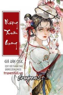 Đọc truyện Nhượng Xuân Quang - Giá Oản Chúc