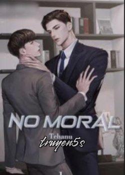 Đọc truyện No Moral (Không Đạo Đức) - Tehanu