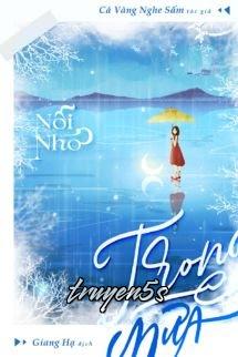 truyện Nỗi Nhớ Trong Mưa - Khôi Tiểu Thường Đọc truyện Nỗi Nhớ Trong Mưa - Khôi Tiểu Thường - Khôi Tiểu Thường