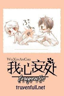 truyện Nơi Ta An Lòng Đọc truyện Nơi Ta An Lòng - Phúc Thủy Khuynh Mặc