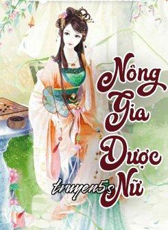 Đọc truyện Nông Gia Dược Nữ - Vô Danh