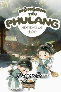 truyện Nông Gia Tiểu Phu Lang - Ngư Bách Bách Đọc truyện Nông Gia Tiểu Phu Lang - Ngư Bách Bách - Ngư Bách Bách