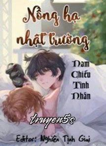 Đọc truyện Nồng Hạ Nhật Trường - Nam Chiếu Tình Nhân