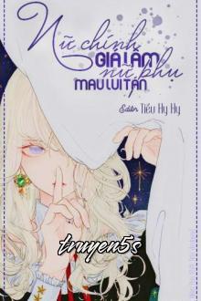 truyện Nữ Chủ Giá Lâm, Nữ Phụ Mau Lui Tán! (Xuyên Nhanh: Nữ Chính Giá Lâm, Nữ Phụ Mau Lui!) Đọc truyện Nữ Chủ Giá Lâm, Nữ Phụ Mau Lui Tán! (Xuyên Nhanh: Nữ Chính Giá Lâm, Nữ Phụ Mau Lui!) - Tô Thủ Chiết Chi
