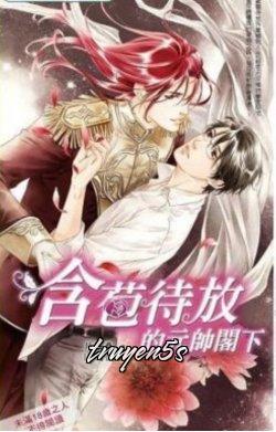 truyện Nụ Hoa Đãi Phóng Đích Nguyên Soái Các Hạ Đọc truyện Nụ Hoa Đãi Phóng Đích Nguyên Soái Các Hạ - Nguyệt Hạ Tang