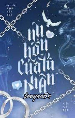 Đọc truyện Nụ Hôn Của Tù Nhân - Địch Túy Sơn