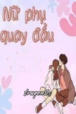 Đọc truyện Nữ Phụ Quay Đầu - Zhihu