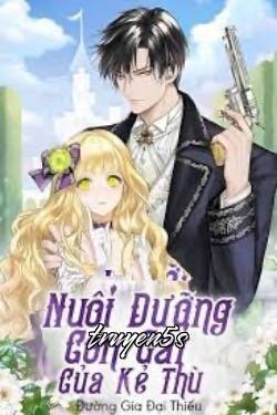 truyện Nuôi Dưỡng Con Gái Của Kẻ Thù Đọc truyện Nuôi Dưỡng Con Gái Của Kẻ Thù - Đường Gia Đại Thiếu