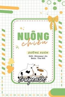 truyện Nuông Chiều - Dưỡng Xuân Đọc truyện Nuông Chiều - Dưỡng Xuân - Dưỡng Xuân