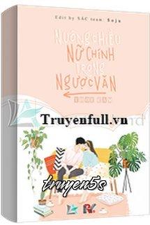 Đọc truyện Nuông Chiều Nữ Chính Trong Ngược Văn - Thời Câm