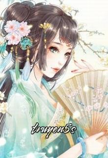 truyện Nương Tử, Hậu Cung Mãn Đọc truyện Nương Tử, Hậu Cung Mãn - Ám Hương Ảnh Di