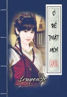 truyện Ở Rể Phật Môn Đọc truyện Ở Rể Phật Môn - Cầu Mộng