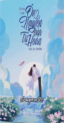 truyện Ôn Nguyễn Của Tri Hoán Đọc truyện Ôn Nguyễn Của Tri Hoán - Chiêu Loạn