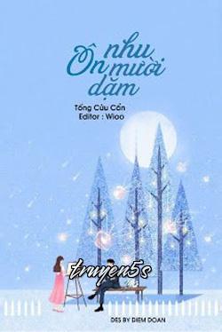 Đọc truyện Ôn Nhu Mười Dặm - Tống Cửu Cẩn